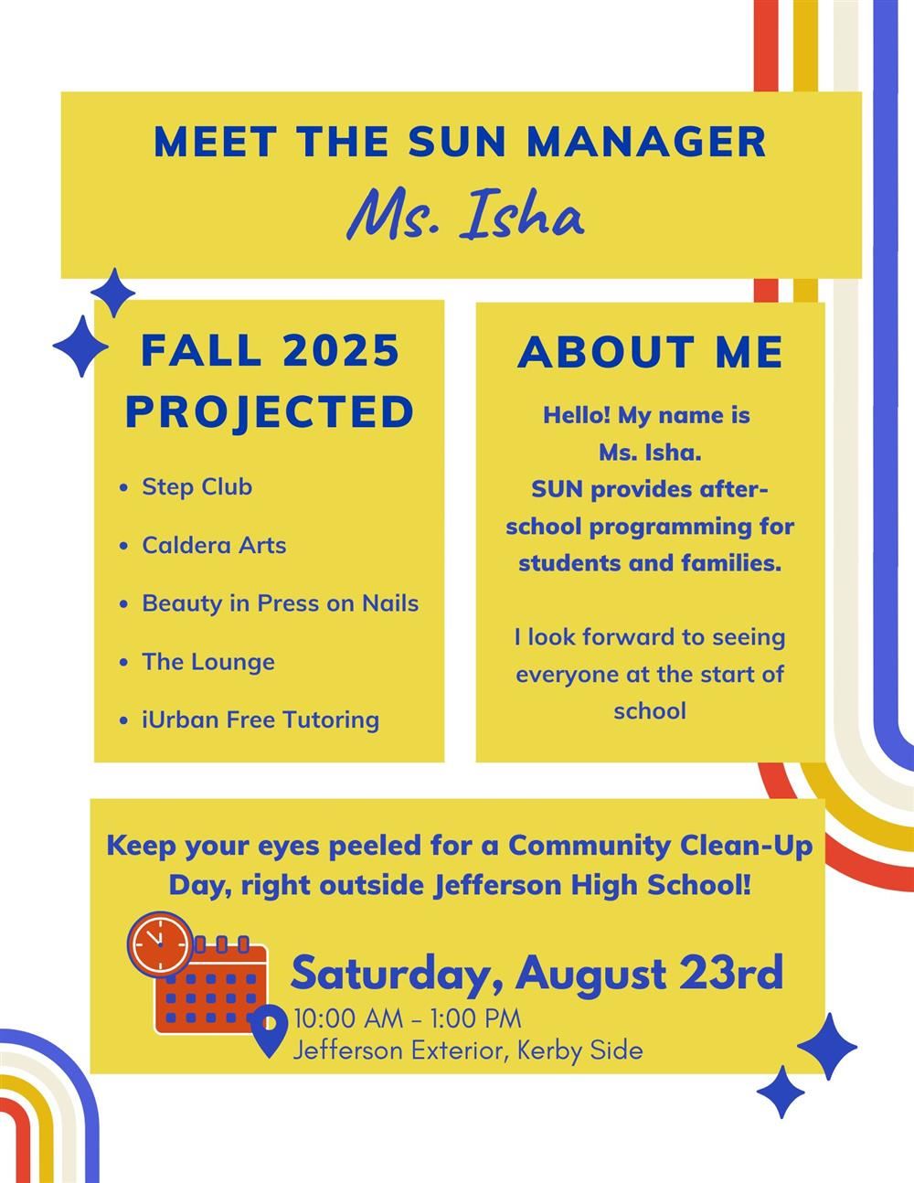 Introduction of SUN and a forecast of Fall Term classes. Along with a sneak-peek of community events.